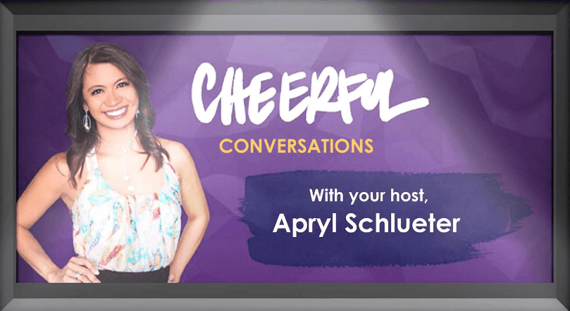 A framed ad of Cheerful Conversations with Apryl Schlueter